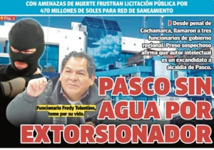 LICITACIONES PÚBLICAS: EN LA MIRA DE EXTORSIONADORES Y REOS LLAMAN DESDE PENAL PASCO